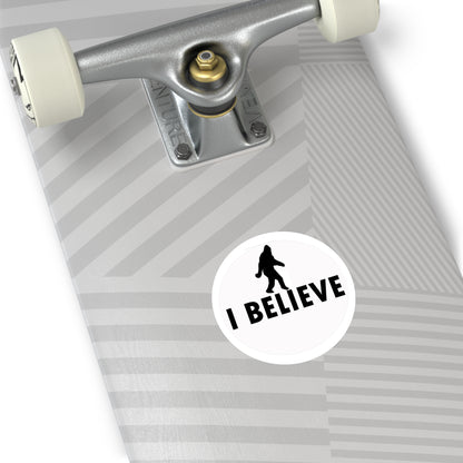 "I Believe" Bigfoot vinyl sticker [3x3]