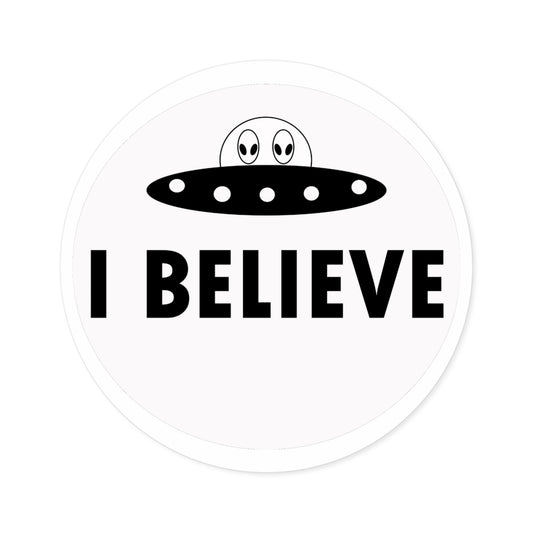 "I Believe" Alien vinyl sticker [3x3]