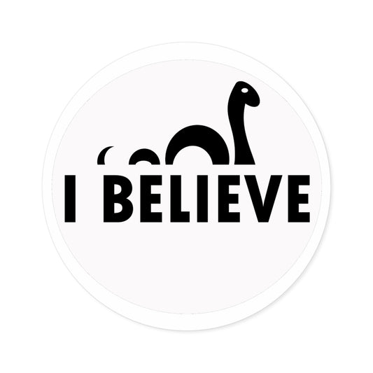 "I Believe" Nessy vinyl sticker [3x3]